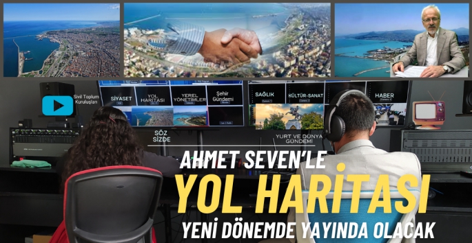 Ahmet Seven'le Yol Haritası Programı 