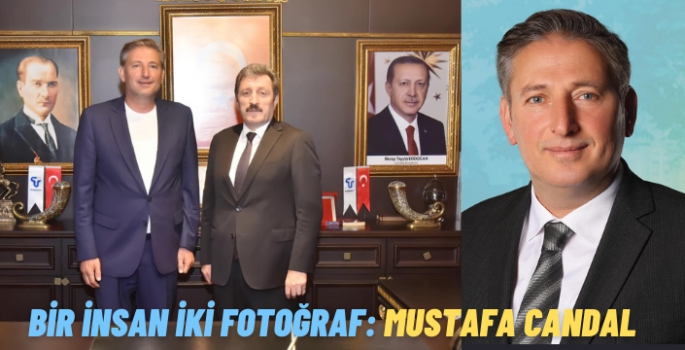 Bir insan iki fotoğraf: Mustafa Candal