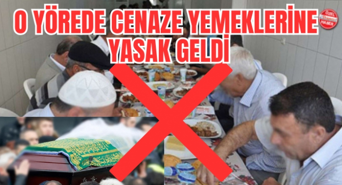 Cenaze yemekleri tek tek kaldırılmaya başlandı