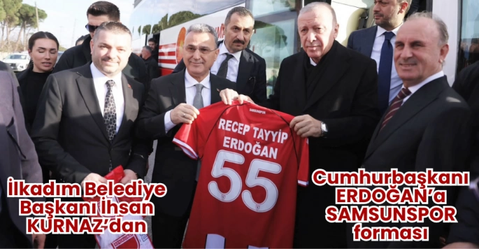 Başkan Kurnaz'dan Cumhurbaşkanı Erdoğan'a Samsunspor forması 