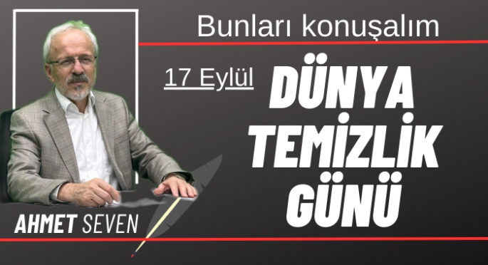 Dünya Temizlik Gününde Belediyelere çağrımıdır