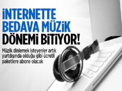 İnternette bedava müzik dönemi bitiyor!