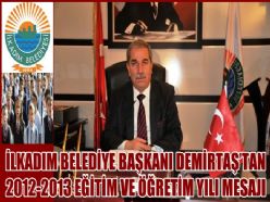 İLKADIMDAN 2012-2013 EĞİTİM VE ÖĞRETİM YILI MESAJI