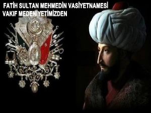 FATİH SULTAN MEHMEDİN VAKFA VERDİĞİ DEĞER