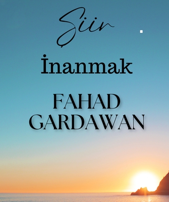 İnanmak- Fahd Gardawani 