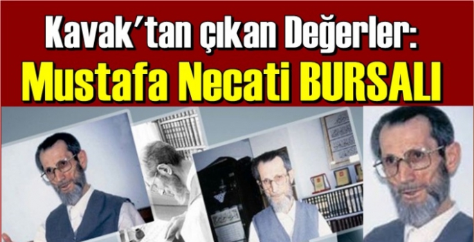 Kavaklı yazar ve şair Mustafa Necati Bursalı