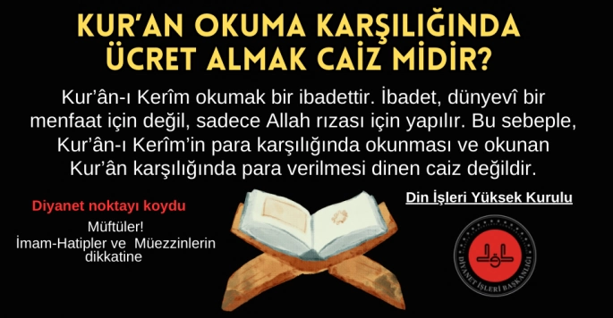 Kur’an okuma karşılığında ücret almak caiz midir?