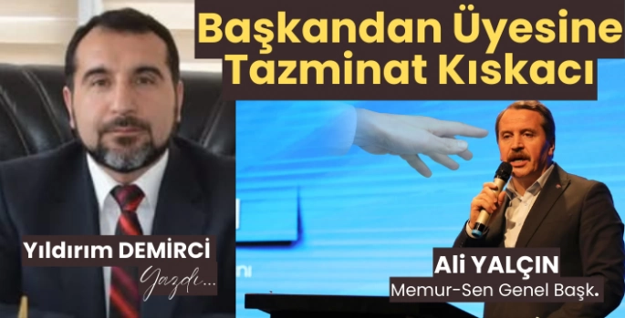 Memur-Sen Genel Başkanı Ali Yalçın'dan bir garip tazminat davası 