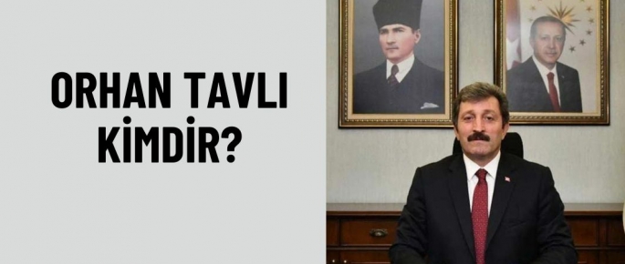 Orhan Tavlı kimdir?