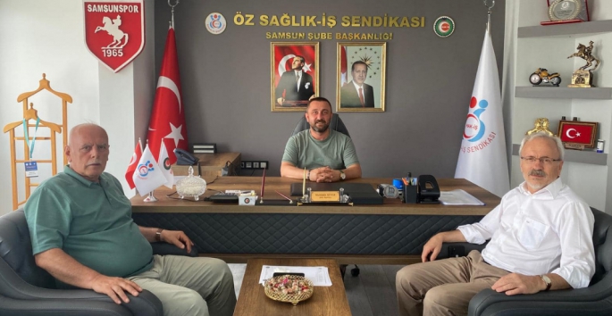 Öz Sağlık İş Sendikası Samsun Şube Başkanı Muhiddin Sever'e ziyaret