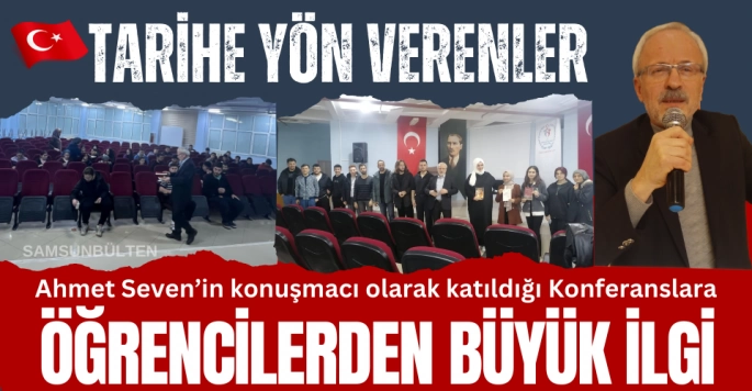 Samsun KYK Öğrenci Yurtlarında Tarihe Yön Verenler Konferansına büyük ilgi 