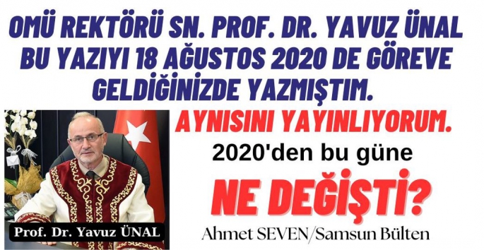 Samsun ve Üniversite OMÜ'de değişen sadece rektör