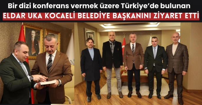 Tarihçi -Yazar Eldar Uka Kocaeli Büyükşehir Belediye Başkanı Tahir Büyükakın'ı ziyaret etti