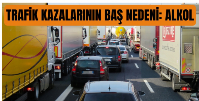 Trafik Kazalarında Alkolün Etkisi