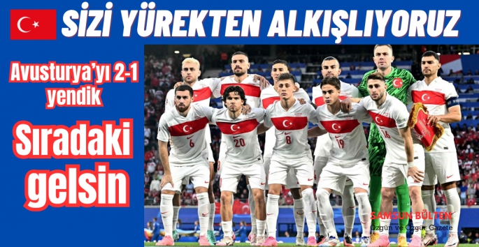 Türk Milli Takımımız Avusturya'yı ezip geçti 2-1