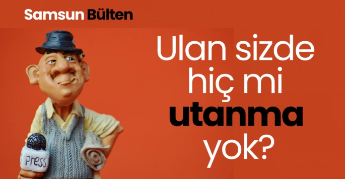 Ulan sizde hiç mi utanma yok?