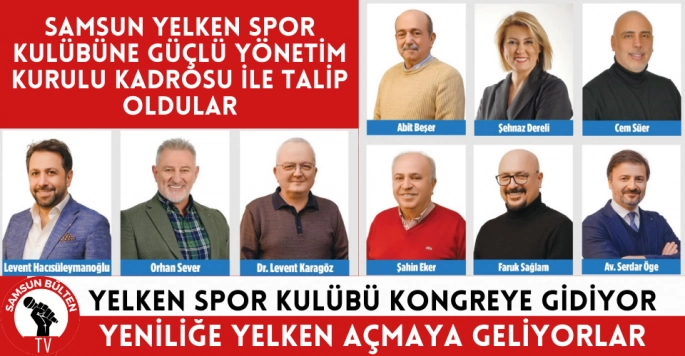 Yelken Spor Kulübüne güçlü yönetim kadrosu aday