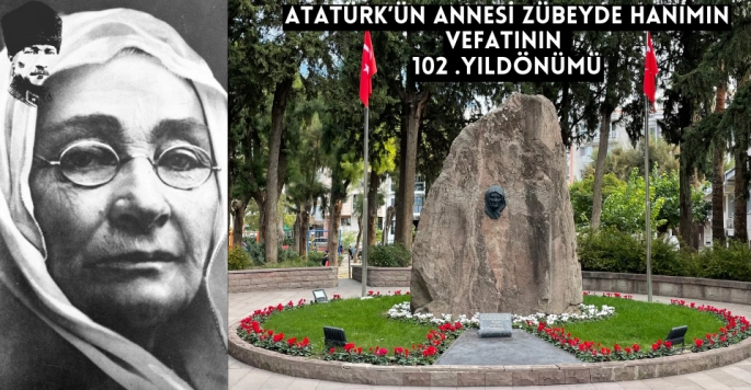 Zübeyde Hanım vefatının 102. yıldönümünde anıldı